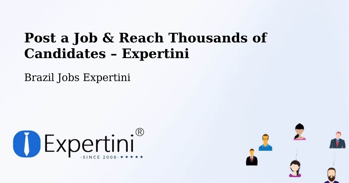 Post a Job in Maceió – Hire the Right Talent - Maceió, Brazil Jobs Expertini