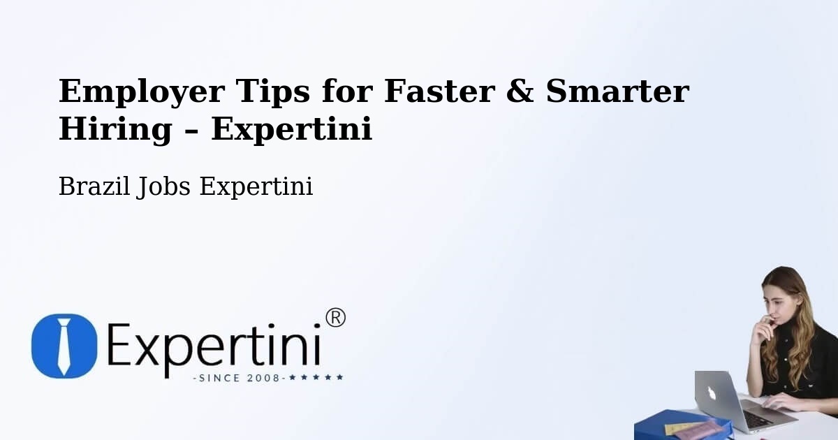 Employer Tips for Hiring & Recruitment – Maceió - Maceió, Brazil Jobs Expertini
